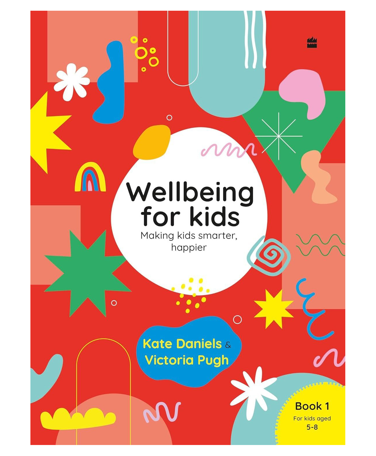 Wellbeing For Kids Book 1, Paperback, By - Kate Daniels, Victoria Pugh - English-image-8