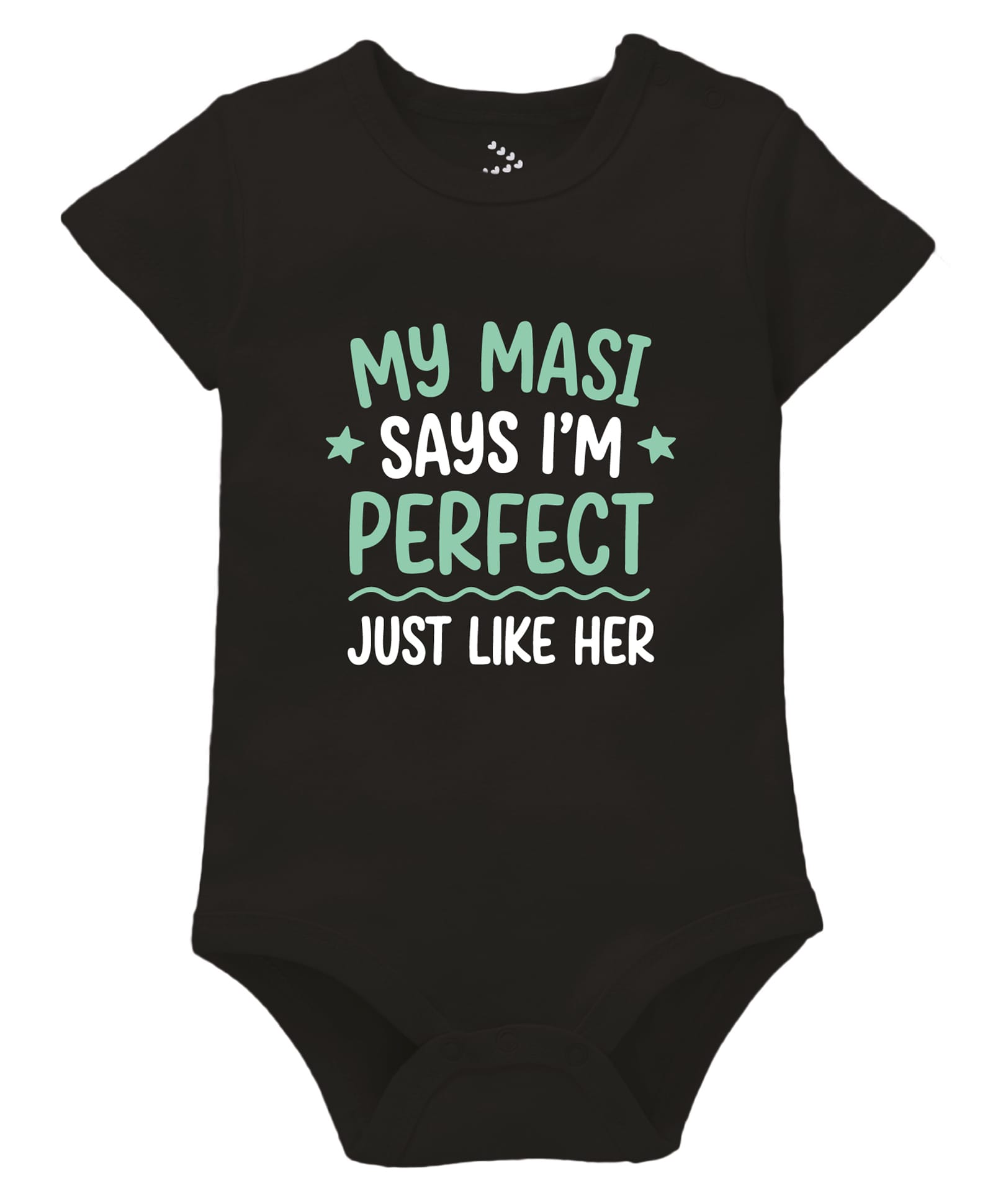 Zeezeezoo 100% Cotton Knit Family Theme Half Sleeves My Masi Says I M Perfect Just Like Her Text Printed Onesie - Black-picture-22