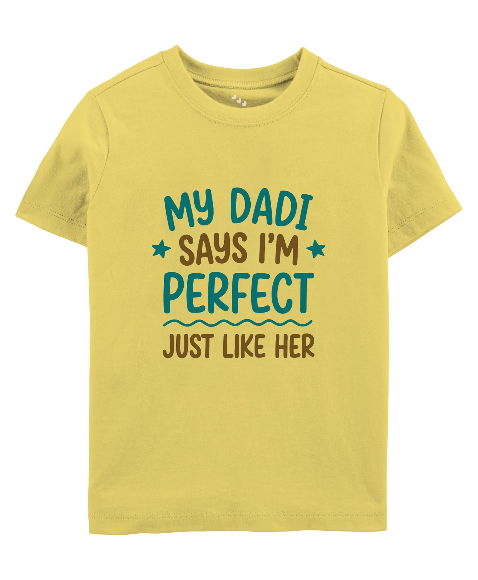 Zeezeezoo Cotton Knit Family Theme Half Sleeves My Dadi Says I M Perfect Just Like Her Text Printed Tee - Yellow-image-24