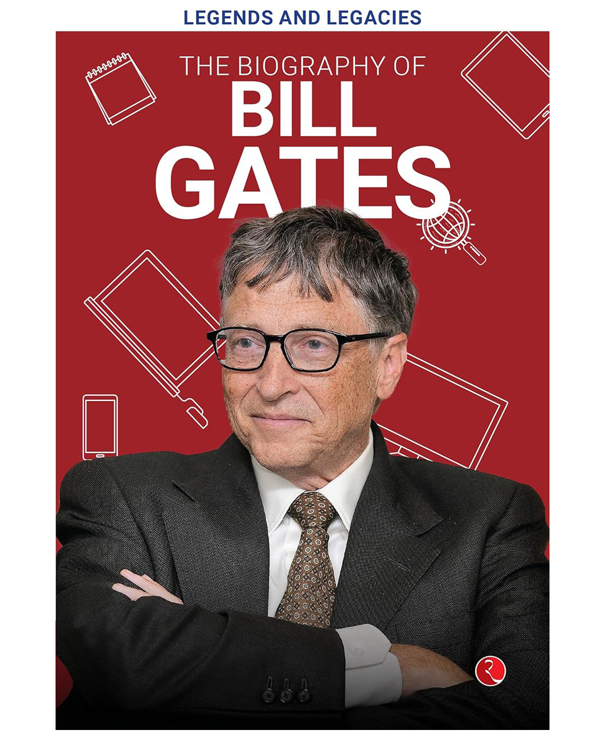 Legends And Legacies : The Biography Of Bill Gates, Paperback, By Rupa Publications India - English-picture-20
