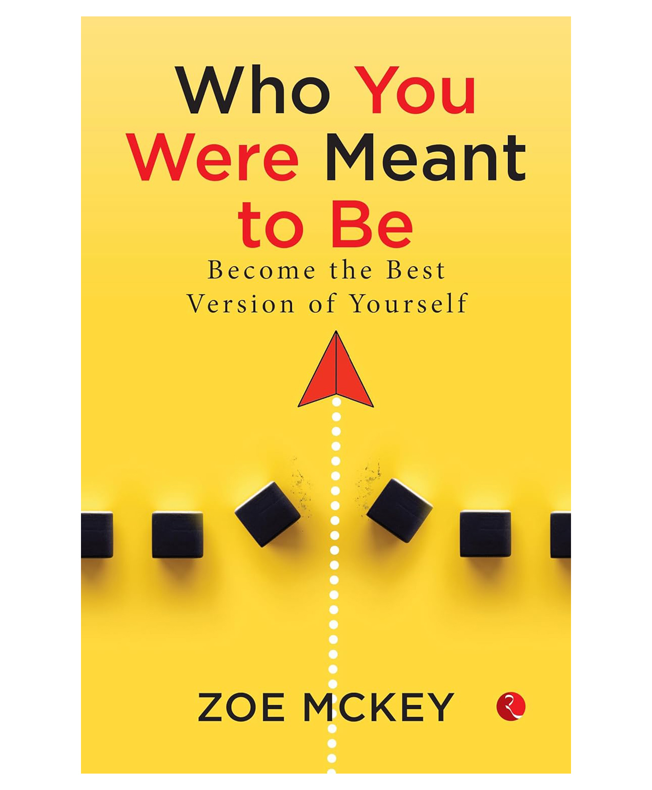 Who You Were Meant To Be: Become The Best Version of Yourself, by Zoe McKey - English-image-36