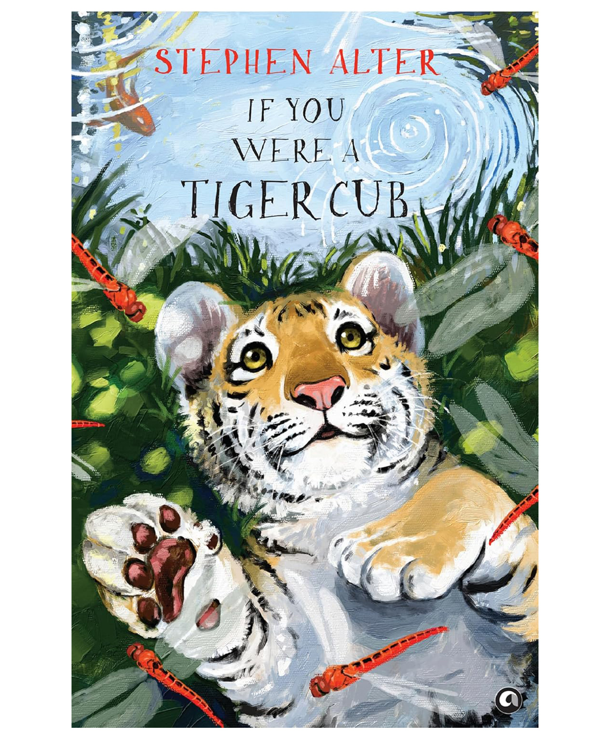 rupa publications If You Were a Tiger Cub, Hardcover, By - Stephen Alter - English-picture-14