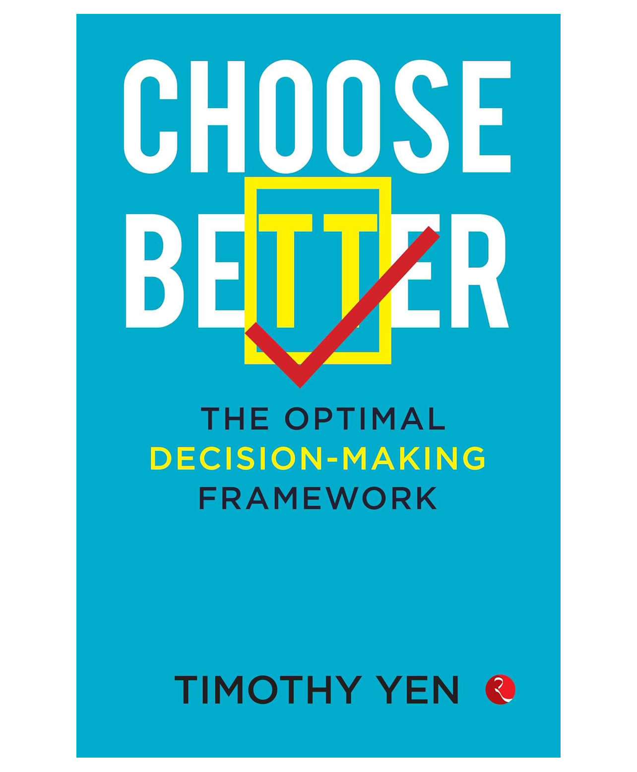 Choose Better: The Optimal Decision-Making Framework- English-image-45