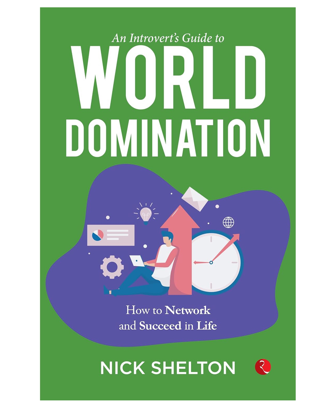 An Introvert's Guide to World Domination: Become a High-Level Networker and Upgrade Your Life- English-image-36