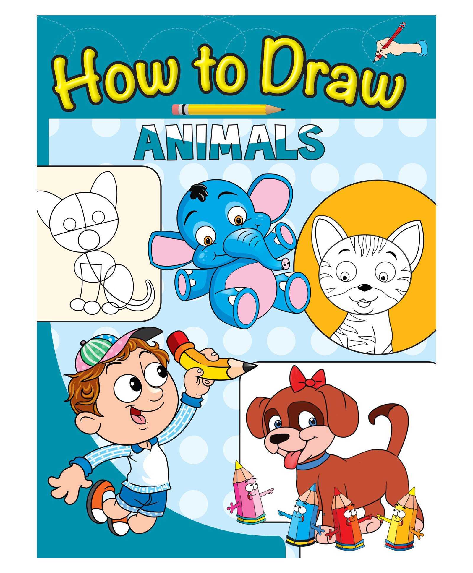 How to Draw Animals Step by Step Drawing Book - English Online in India,  Buy at Best Price from  - 8800333