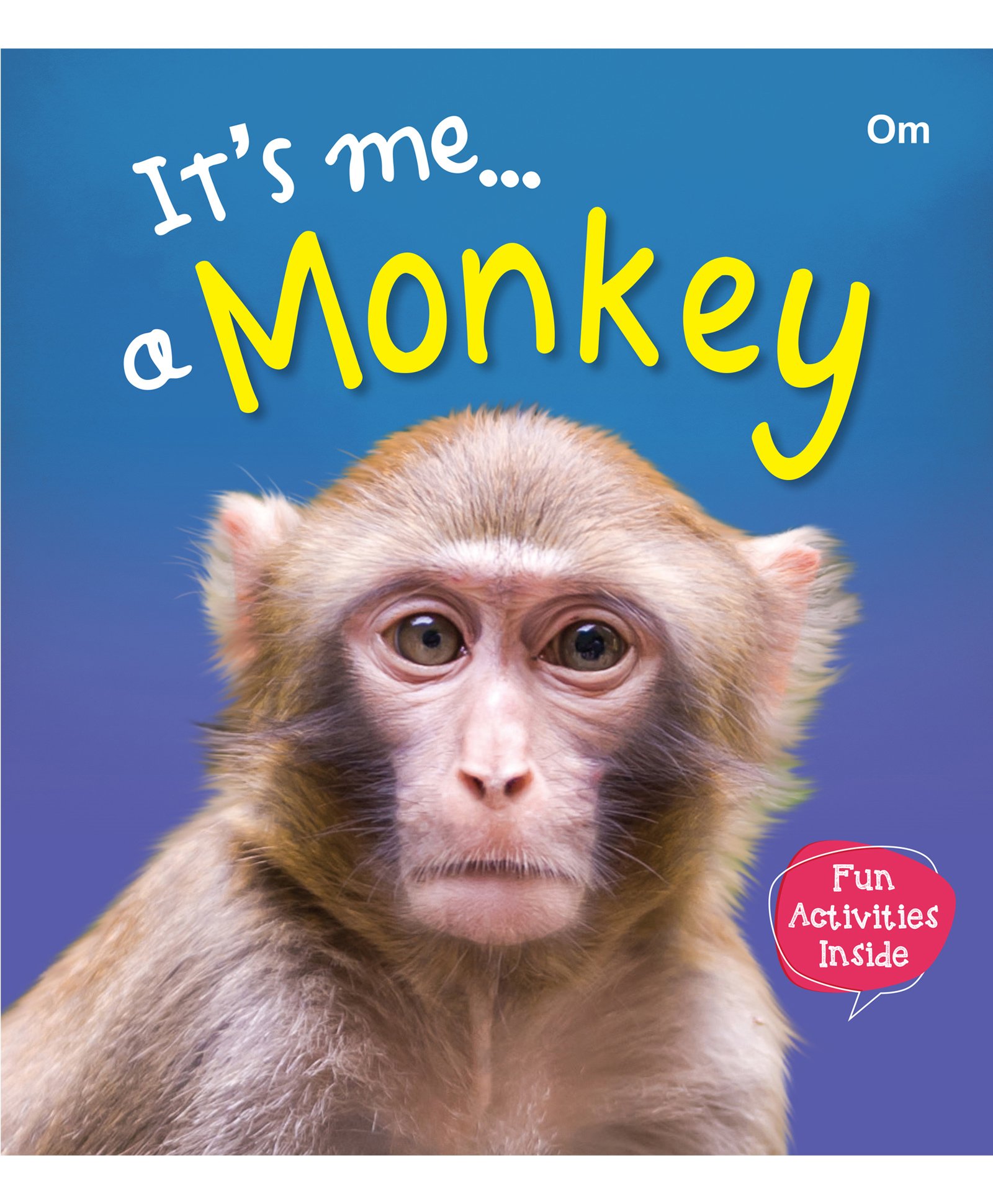 It S Me Monkey Animal Encyclopedia Book English Online In India Buy At Best Price From Firstcry Com 8800622