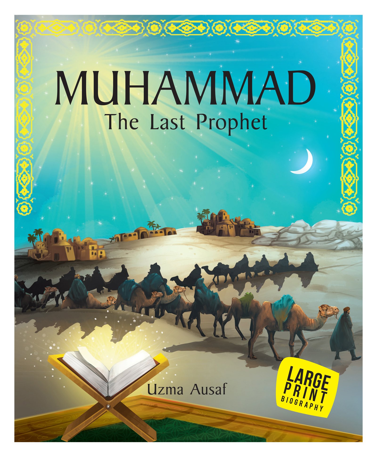 om books international Muhammad The Last Prophet Illustrated Biography - English-picture-32